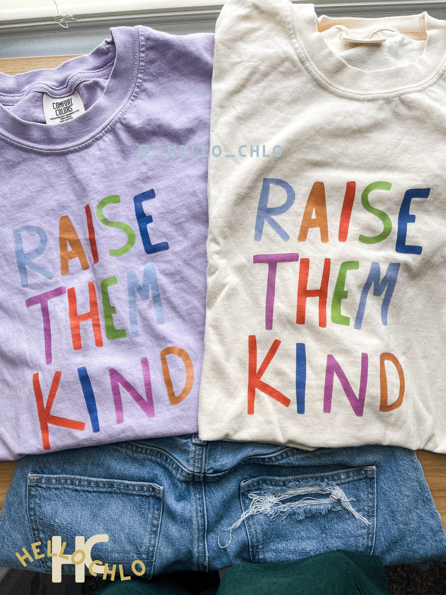 Raise Them Kind T-shirt