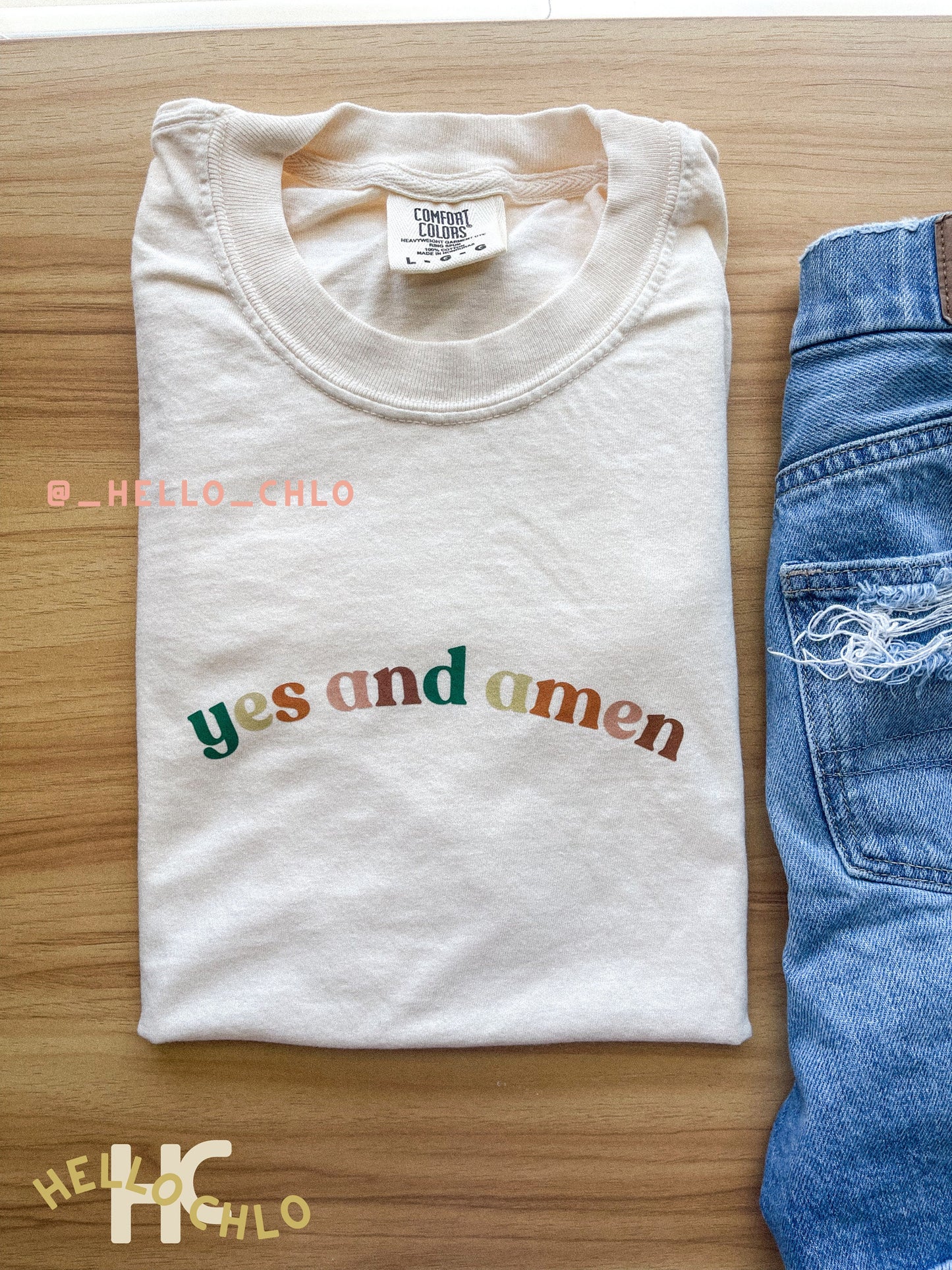 Yes and Amen T-shirt