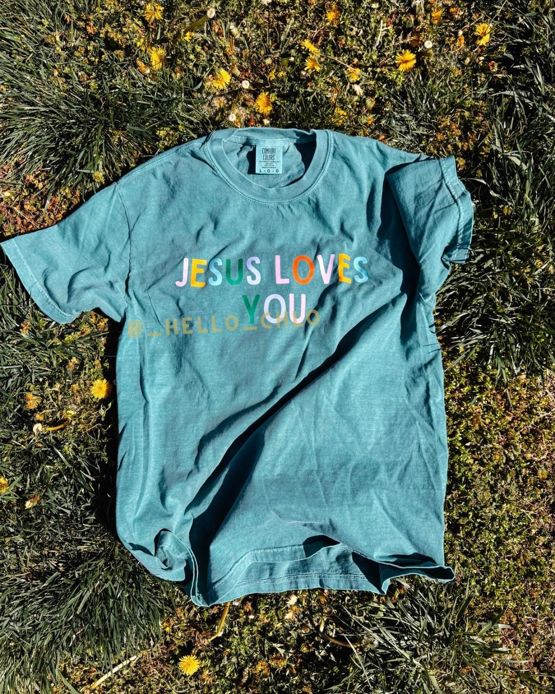 Jesus Loves You Comfort Colors T-shirt
