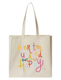 PREORDER: Overstimulated but Happy Tote