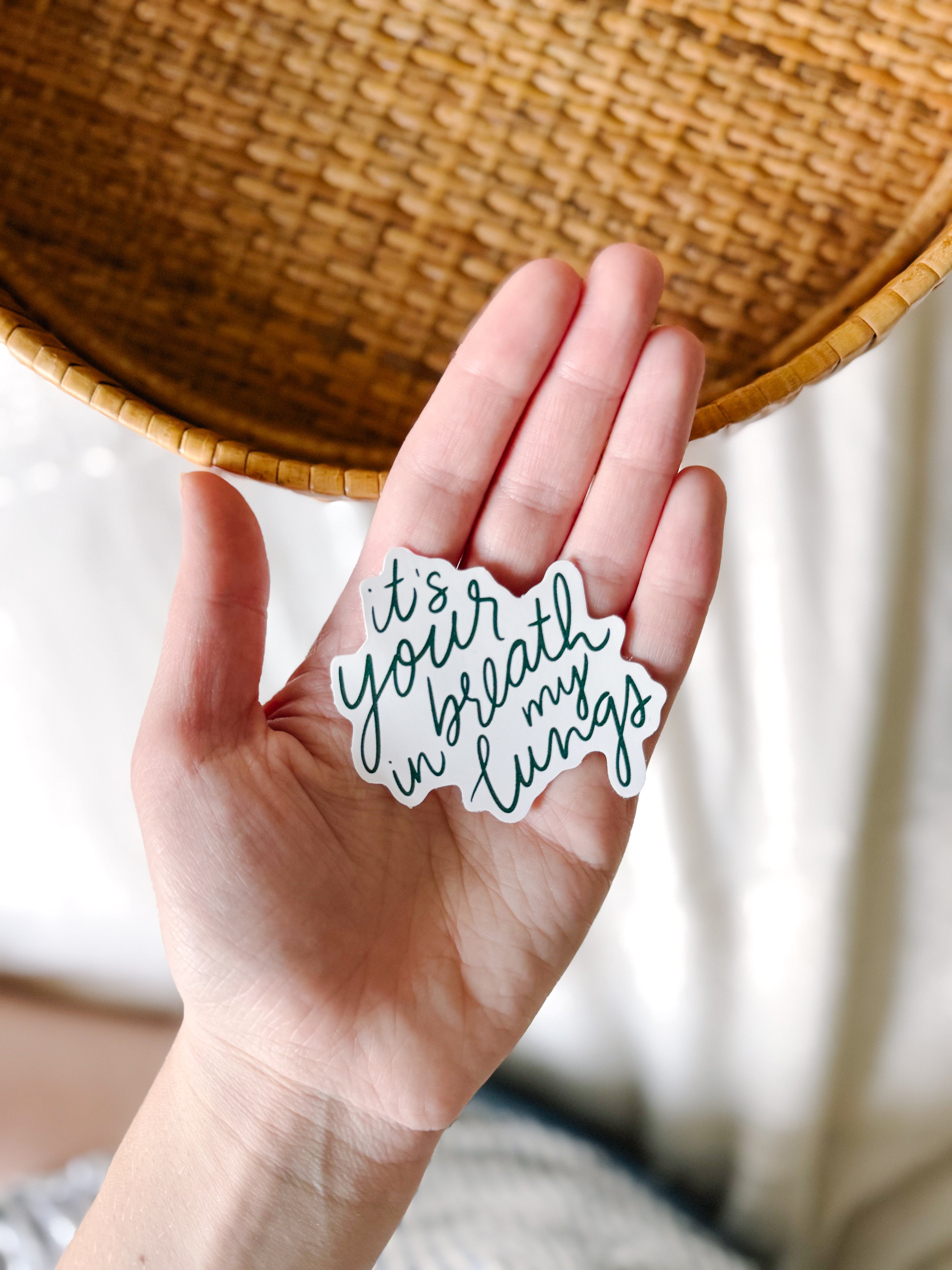 It's Your Breath in my Lungs Vinyl Sticker