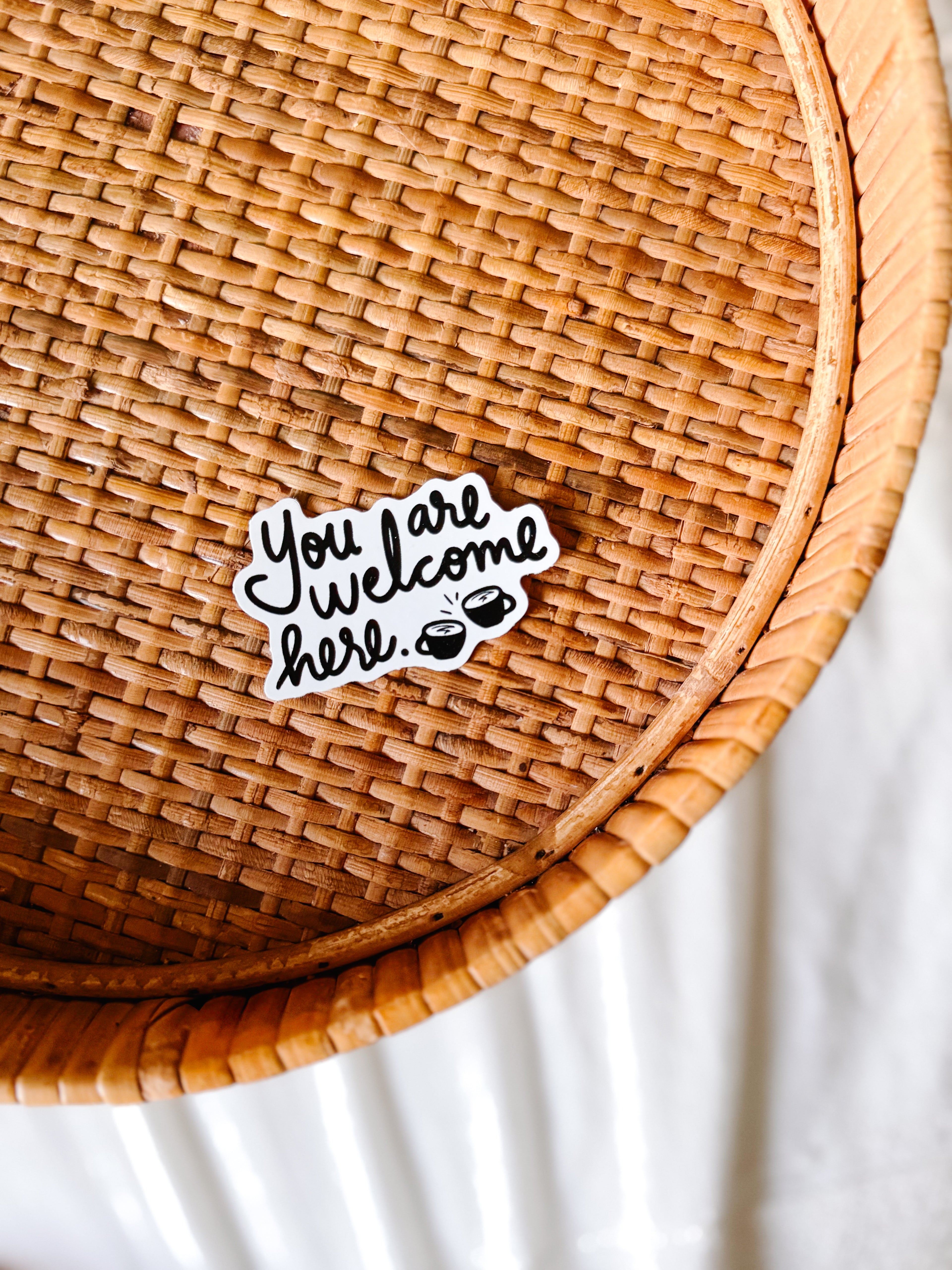 You Are Welcome Here Vinyl Sticker