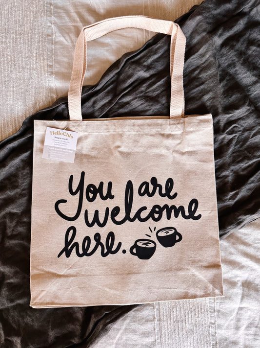 You Are Welcome Here Tote