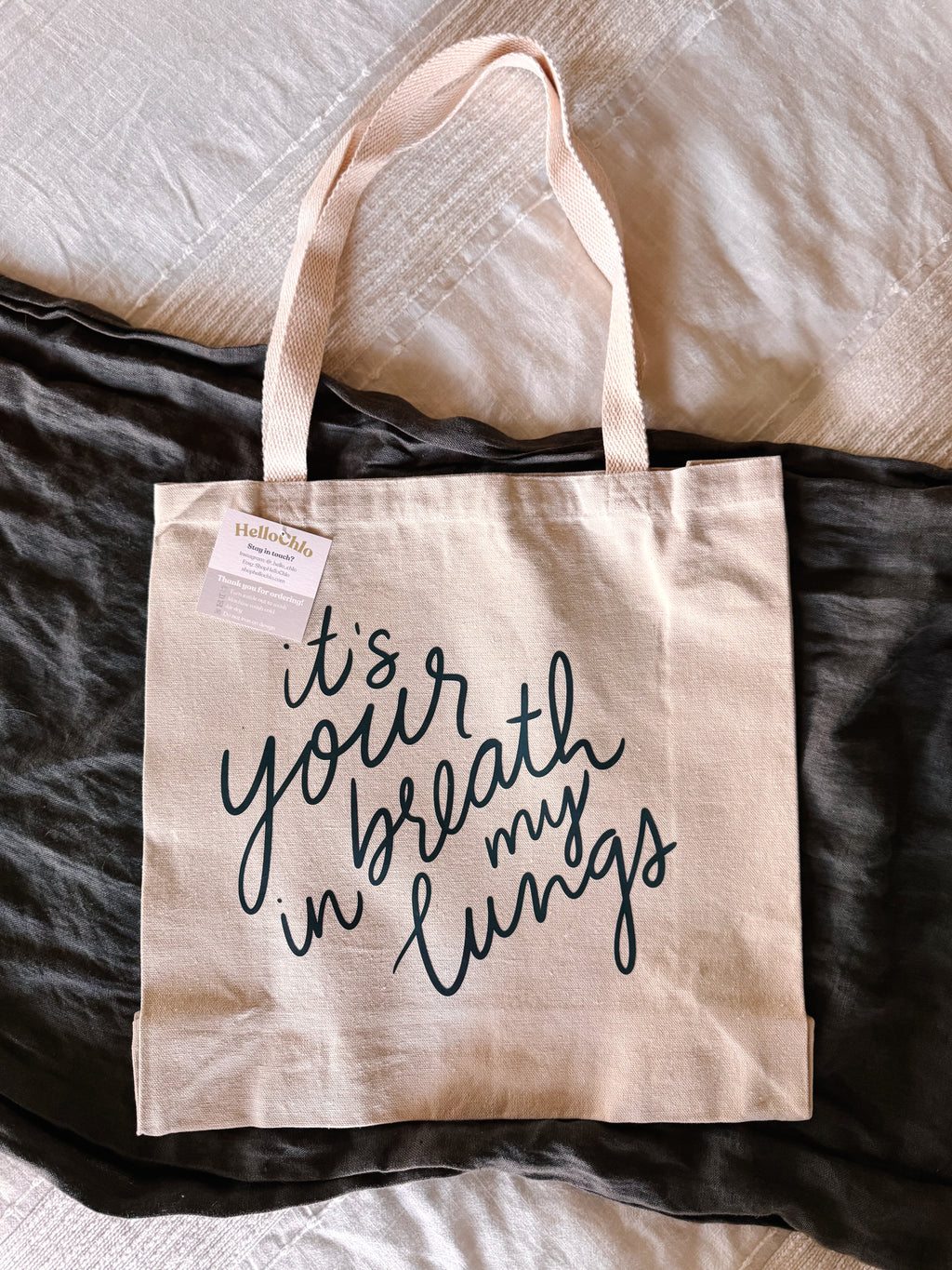 It's Your Breath in my Lungs Tote
